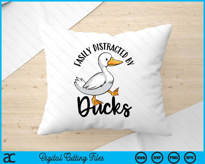 Easily Distracted By Ducks Cute Walking Duck SVG PNG Digital Printable Files