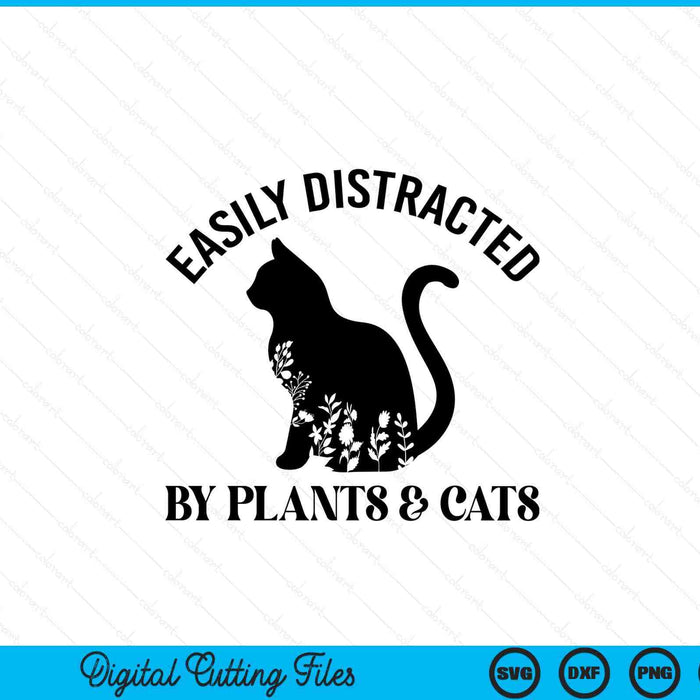 Easily Distracted By Plants & Cats Botanical Floral Cute Cat SVG PNG Digital Cutting Files
