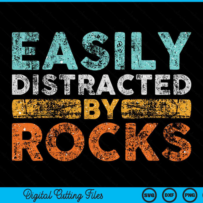 Easily distracted by rocks geology SVG cut file
