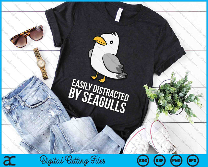 Easily Distracted By Seagulls SVG PNG Digital Cutting File