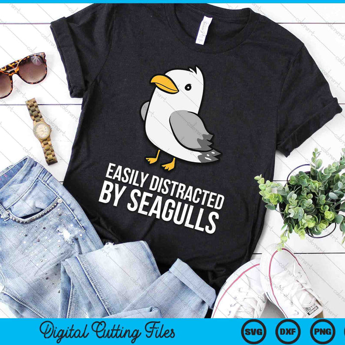 Easily Distracted By Seagulls SVG PNG Digital Cutting File