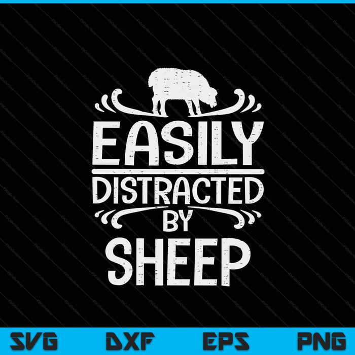 Easily distracted by sheep farming farm animal farmer SVG cut file