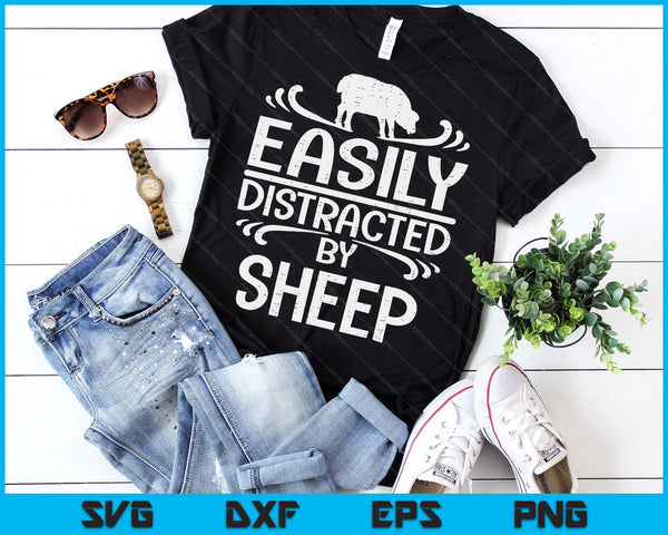 Easily Distracted By Sheep Farming Farm Animal Farmer SVG PNG Digital Printable Files