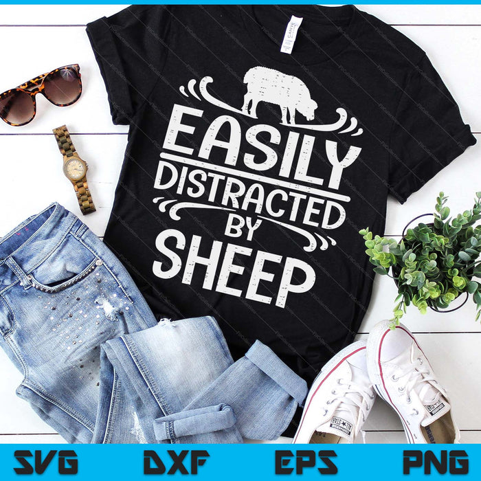 Easily Distracted By Sheep Farming Farm Animal Farmer SVG PNG Digital Printable Files