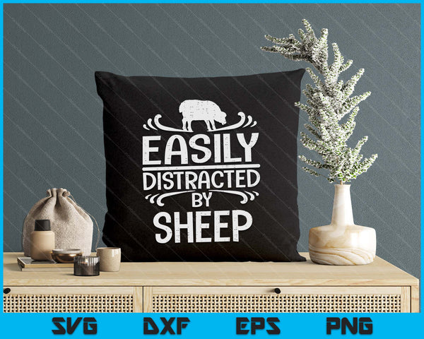Easily Distracted By Sheep Farming Farm Animal Farmer SVG PNG Digital Printable Files