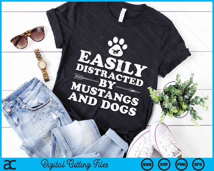 Easily Distracted by Mustangs and Dogs SVG PNG Digital Cutting Files