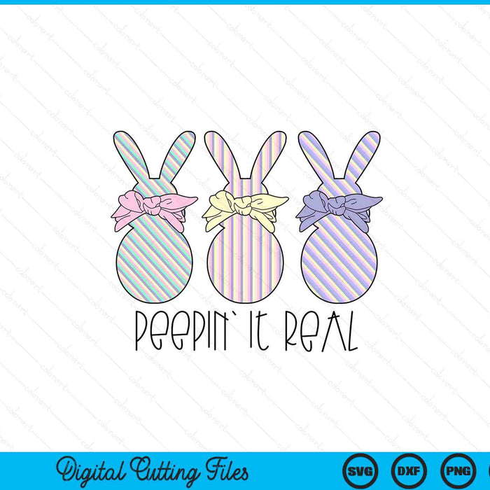 Easter bunnies Easter bunny for Easter peepin' it real SVG cut file
