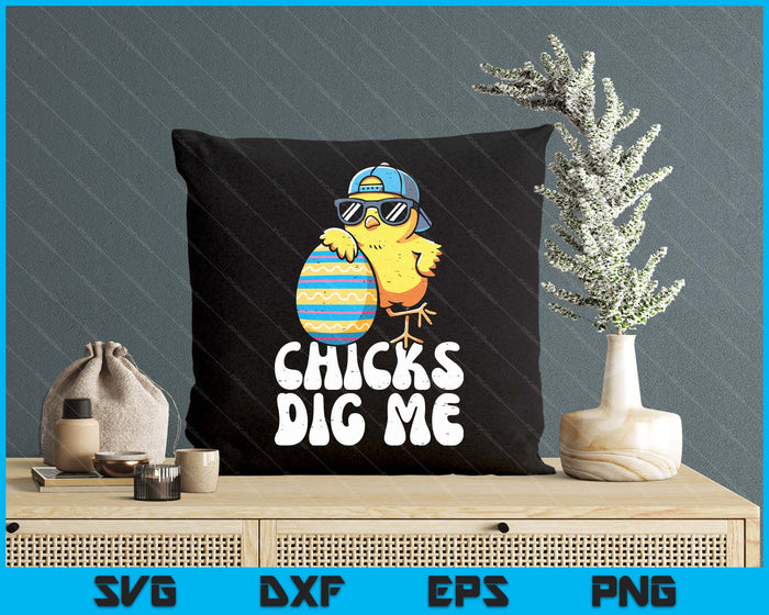Easter Chicks Dig Me Cute Egg Hunt SVG PNG Digital Printable Files