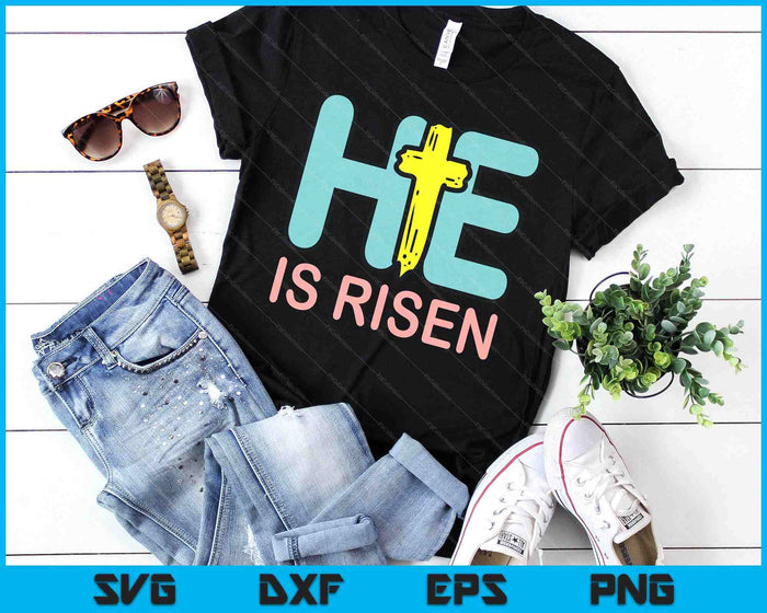 Easter He Is Risen Jesus Resurrection Christian SVG PNG Digital Printable Files