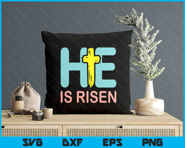 Easter He Is Risen Jesus Resurrection Christian SVG PNG Digital Printable Files