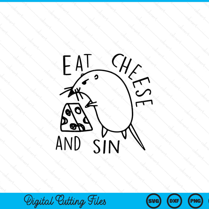 Eat cheese and sin rat men women apparel SVG cut file