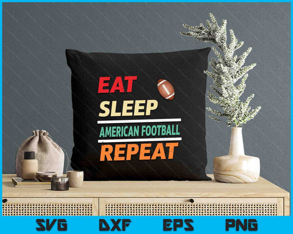 Eat Sleep American Football Repeat Sports Lover SVG PNG Digital Printable Files