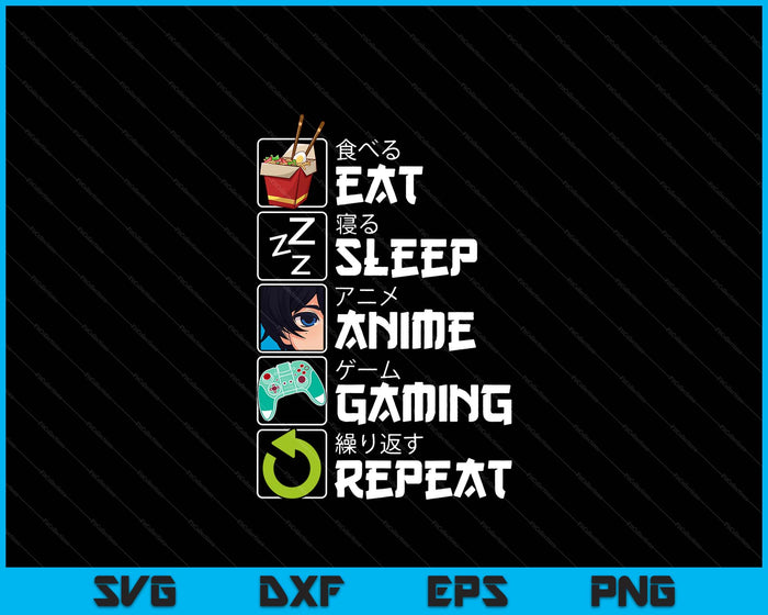 Eat Sleep Anime Gaming Repeat Kawaii Otaku Anime Manga SVG PNG Digital Printable Files