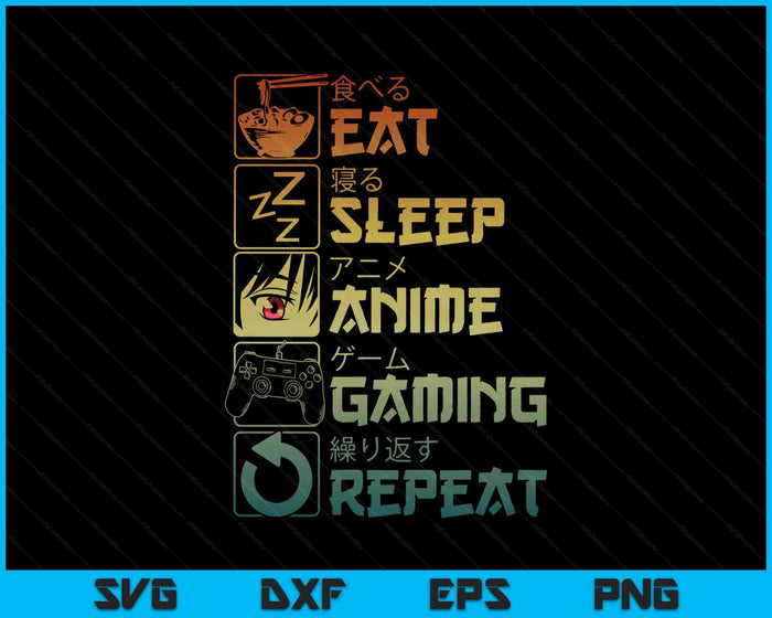 Eat Sleep Anime Gaming Repeat Kawaii Otaku Anime Manga SVG PNG Digital Printable Files