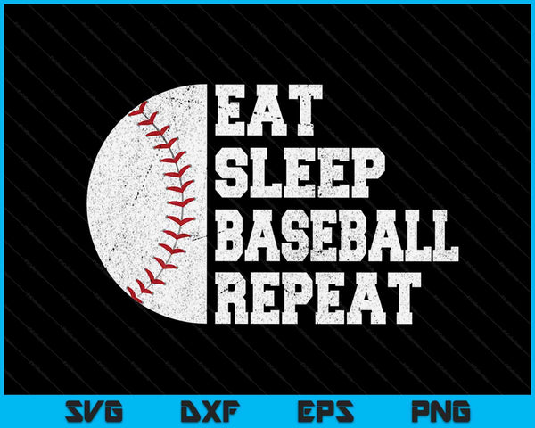 Eat sleep baseball repeat SVG cut file