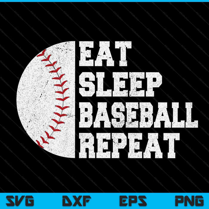Eat sleep baseball repeat SVG cut file