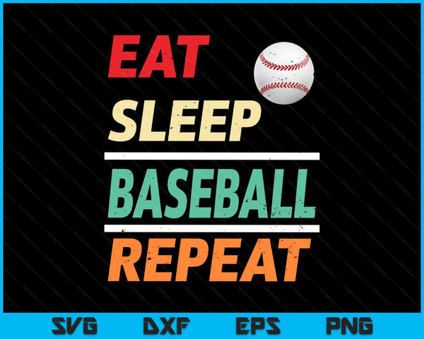 Eat sleep baseball repeat sports lover SVG cut file