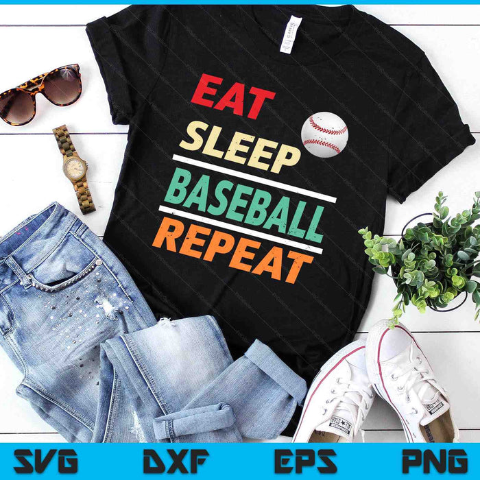 Eat Sleep Baseball Repeat Sports Lover SVG PNG Digital Printable Files