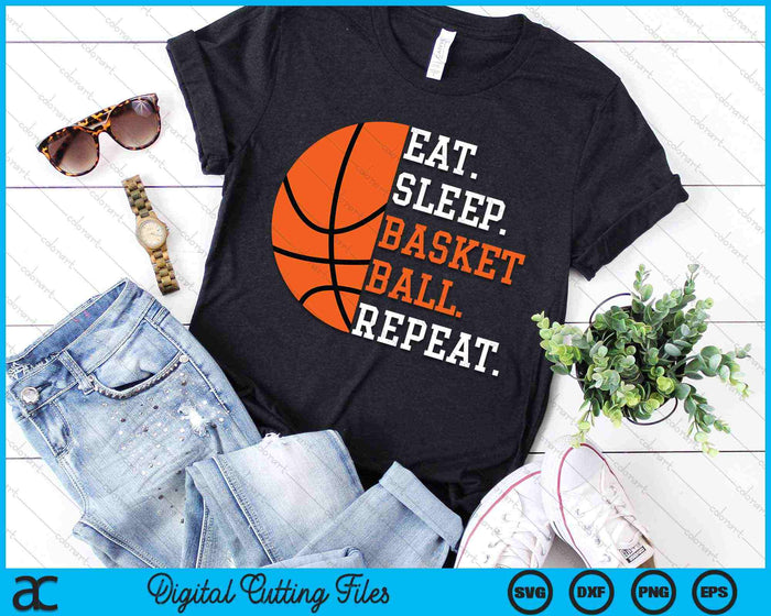 Eat Sleep Basketball Repeat Basketball Player SVG PNG Digital Cutting Files
