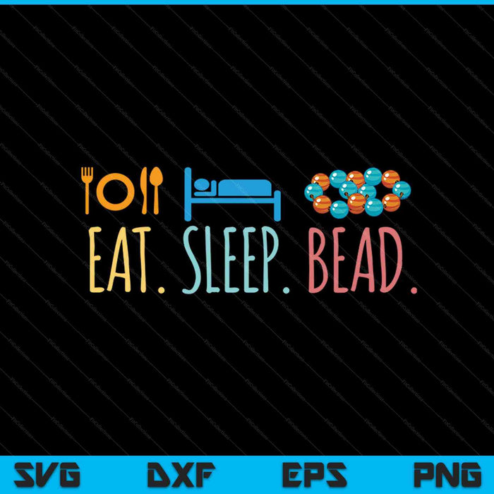 Eet slaap kraal SVG PNG digitale snijbestanden