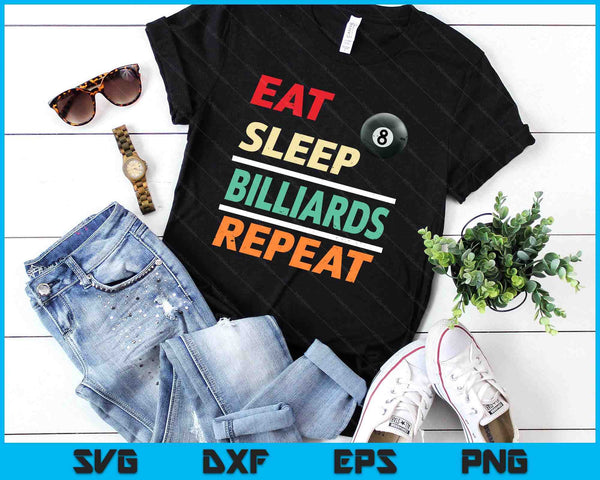 Eat Sleep Billiards Repeat Sports Lover SVG PNG Digital Printable Files