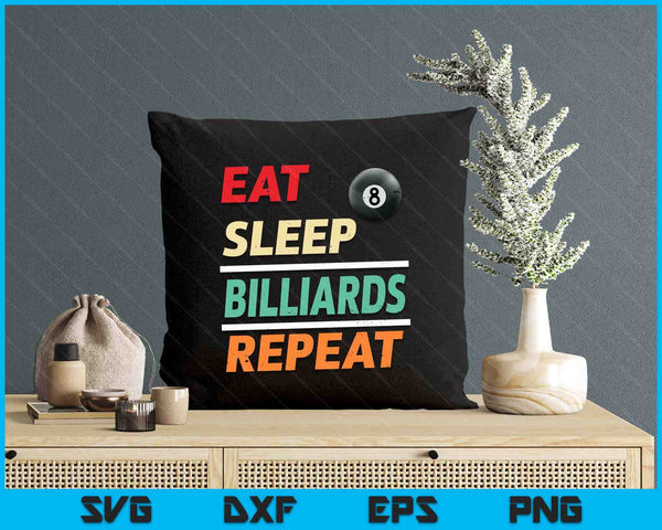 Eat Sleep Billiards Repeat Sports Lover SVG PNG Digital Printable Files