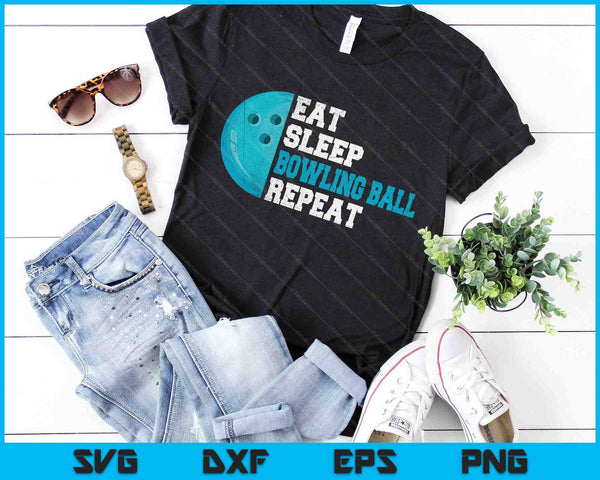 Eat Sleep Bowling Ball Repeat SVG PNG Digital Cutting Files