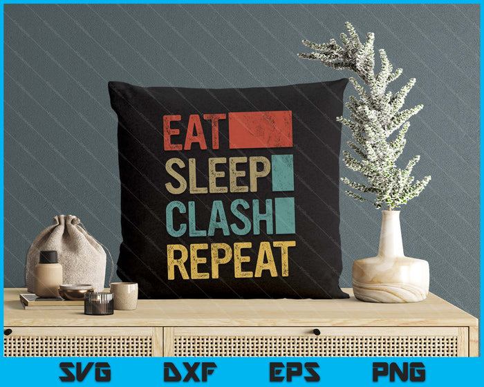 Eat Sleep Clash Repeat Vintage Gaming Clan Retro Clash SVG PNG Digital Printable Files