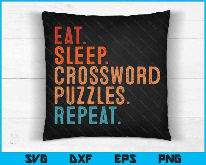 Eat Sleep Crossword Puzzles Repeat Funny Vintage Crossword SVG PNG Digital Cutting Files