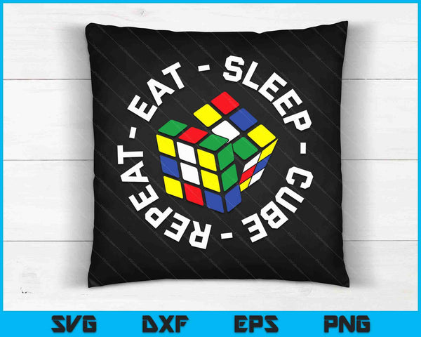 Eat Sleep Cube Repetir cubos divertidos Puzzle Speed ​​Cuber SVG PNG Archivos de corte digital