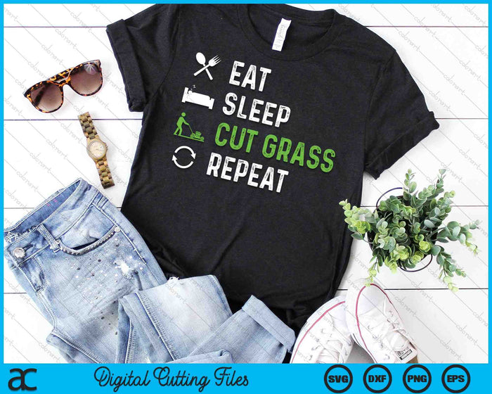 Eat Sleep Cut Grass Repeat SVG PNG Cutting Printable Files