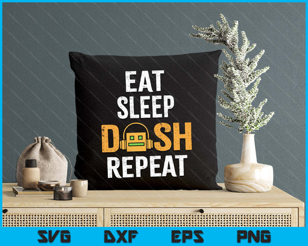 Eat Sleep Dash Repeat Video Game Geometry Dash Gamer Video SVG PNG Digital Printable Files