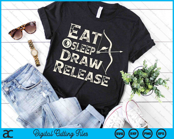 Eat Sleep Draw Release Archery Bow SVG PNG Digital Printable Files