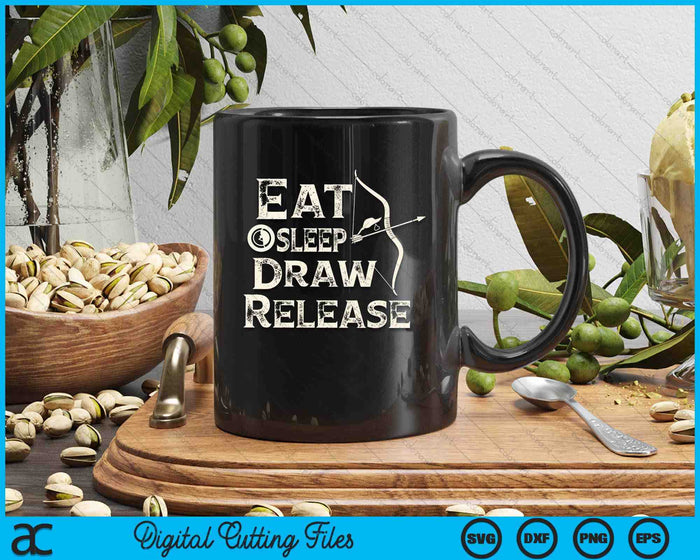 Eat Sleep Draw Release Archery Bow SVG PNG Digital Printable Files