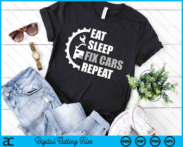 Eat Sleep Fix Cars Repeat Car Lover SVG PNG Digital Printable Files