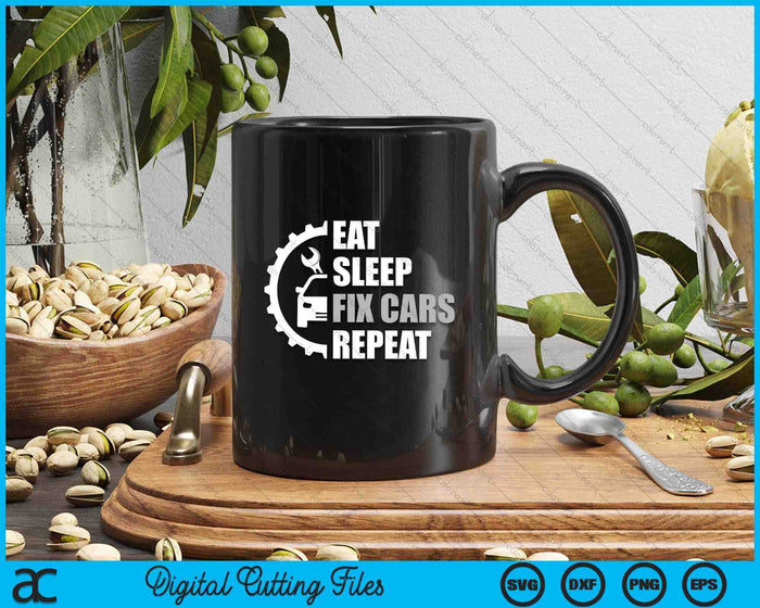 Eat Sleep Fix Cars Repeat Car Lover SVG PNG Digital Printable Files