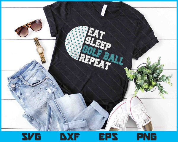 Eat Sleep Golf Ball Repeat SVG PNG Digital Cutting Files