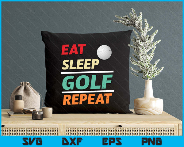 Eat Sleep Golf Repeat Sports Lover SVG PNG Digital Printable Files