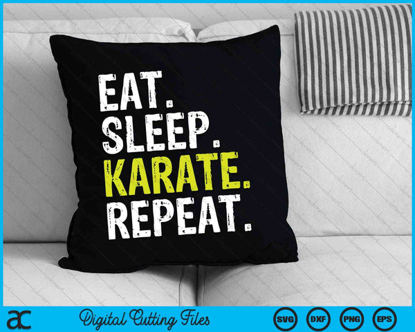 Eat Sleep Karate Repeat SVG PNG Digital Cutting Files