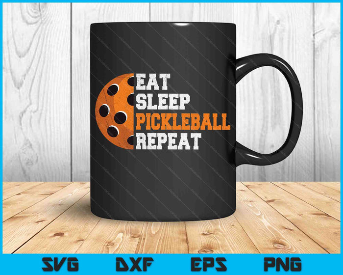 Eat Sleep Pickleball Repeat SVG PNG Digital Cutting Files