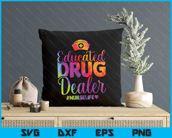 Educated Drug Dealer Nurse Life Funny Nurse Heart Beat SVG PNG Digital Cutting File