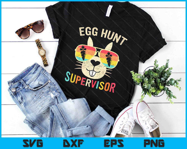 Egg Hunt Supervisor Retro Egg Hunting Party Mom Dad Easter SVG PNG Digital Printable Files