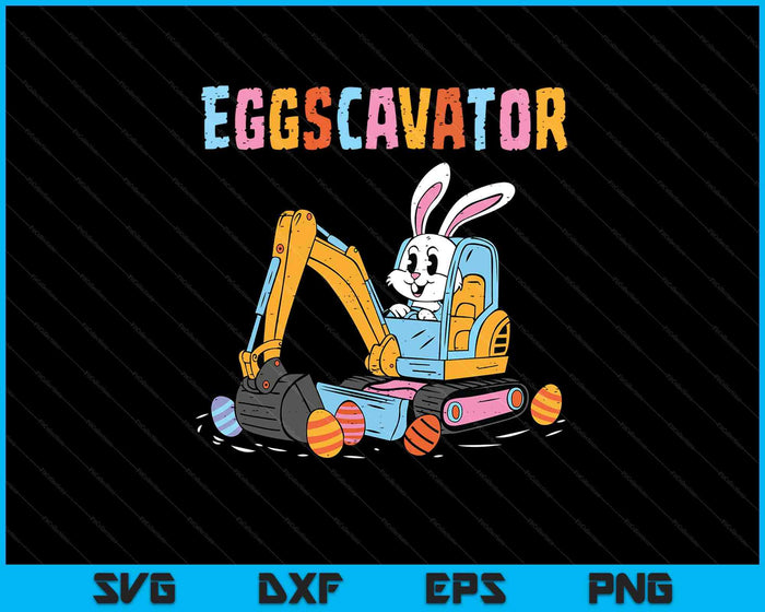 Eggscavator Easter Egg Hunt Construction Trucks SVG PNG Digital Printable Files