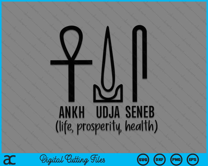 Egyptian Magick Ankh, Udja, Seneb Life Prosperity Health SVG PNG Digital Cutting Files