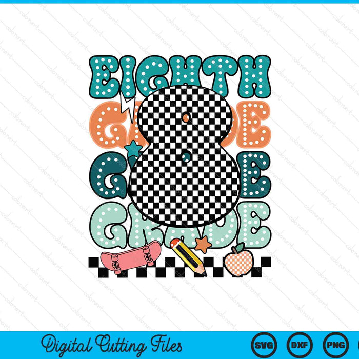 Eighth Grade Back To School For Boys SVG PNG Digital Printable Files