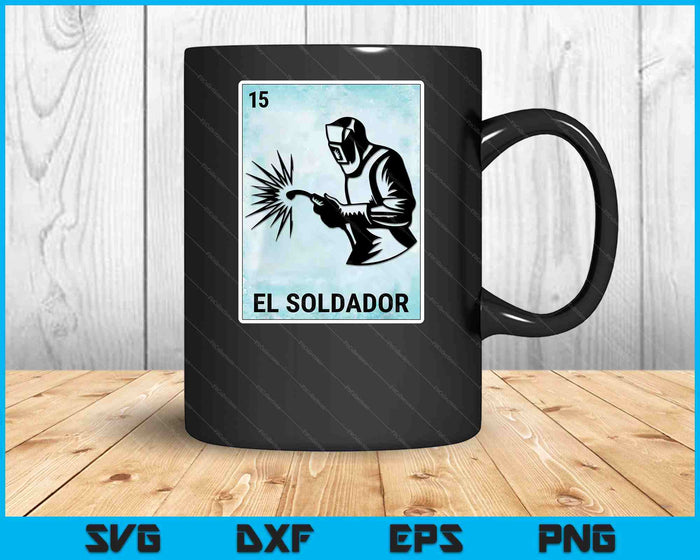 El Soldador Mexicaanse lasserkaarten SVG PNG digitale afdrukbare bestanden