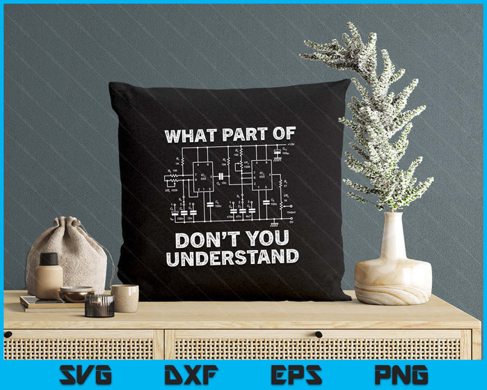 Electrical Engineer Funny Engineering Sarcasm SVG PNG Digital Printable Files