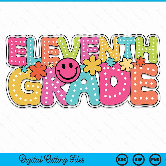 Eleventh grade groovy happy first day of school bright dots SVG cut file