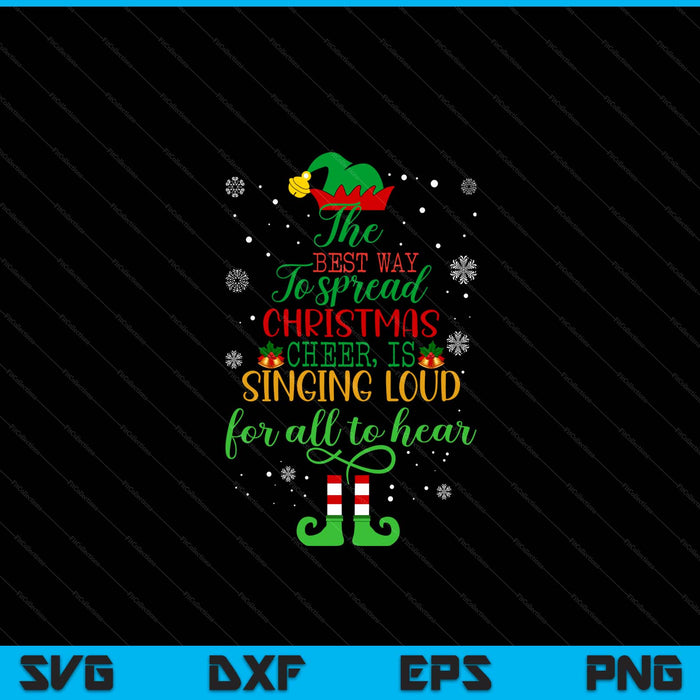 Elf Christmas the best way to spread cheer SVG cut file