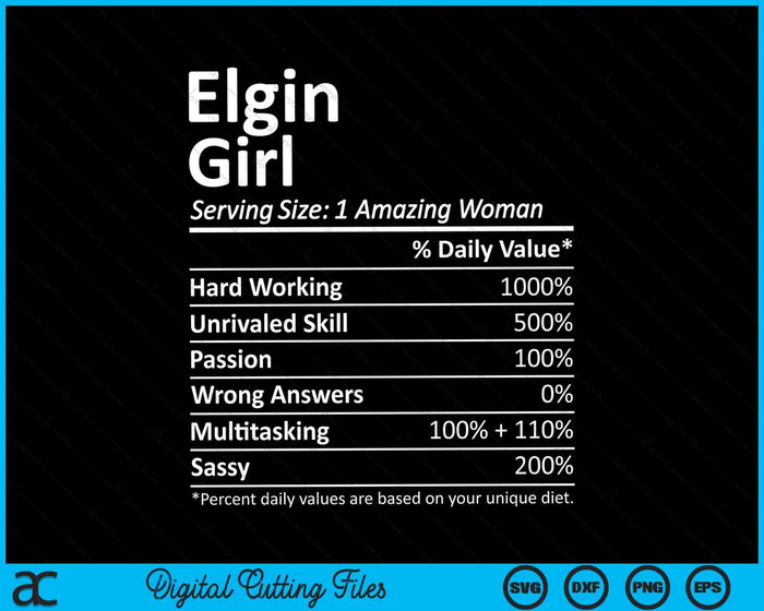 Elgin Girl IL Illinois Funny City Home Roots SVG PNG Digital Cutting Files